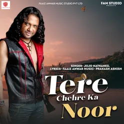 Tere Chehre Ka Noor